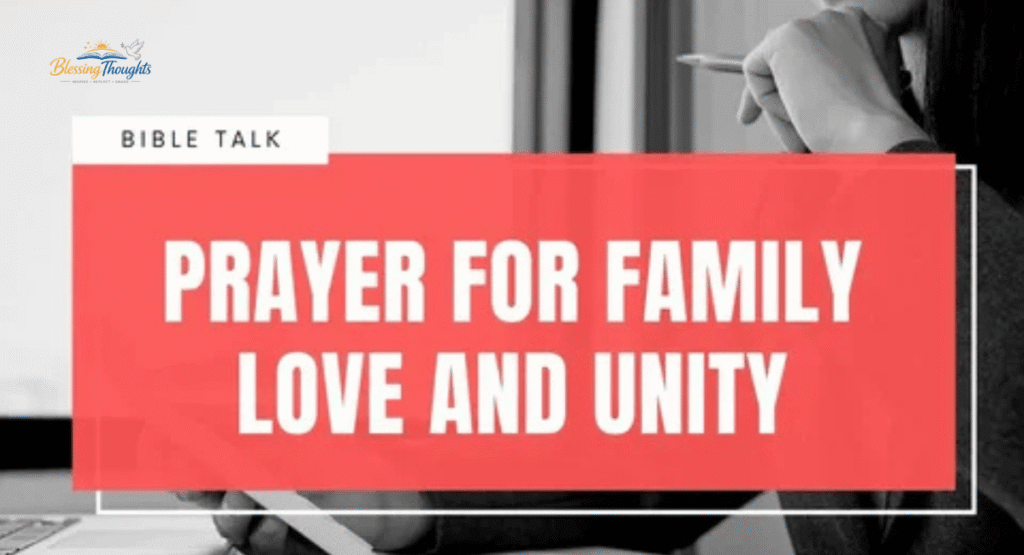 Bible Verses About Family Unity and Love