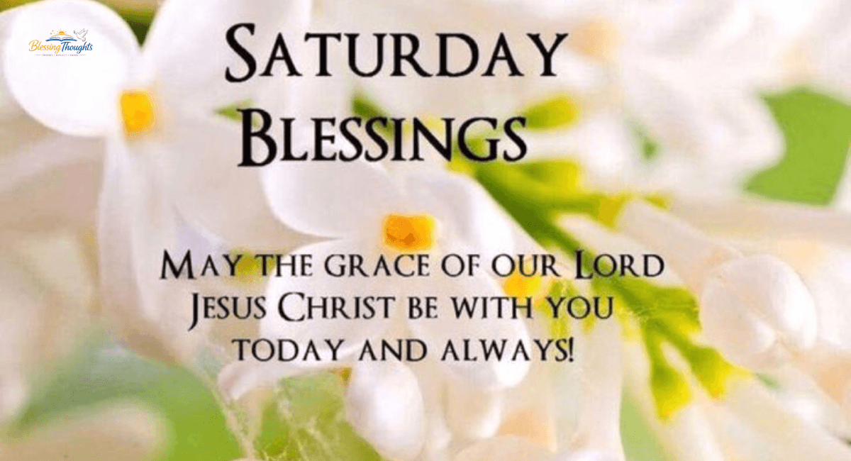Saturday Morning Blessings, Prayers & Quotes to Inspire Your Weekend
