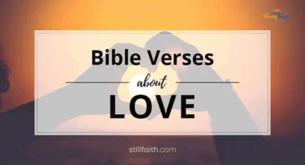 Bible verses about God's love, self-worth, and finding your divine purpose."