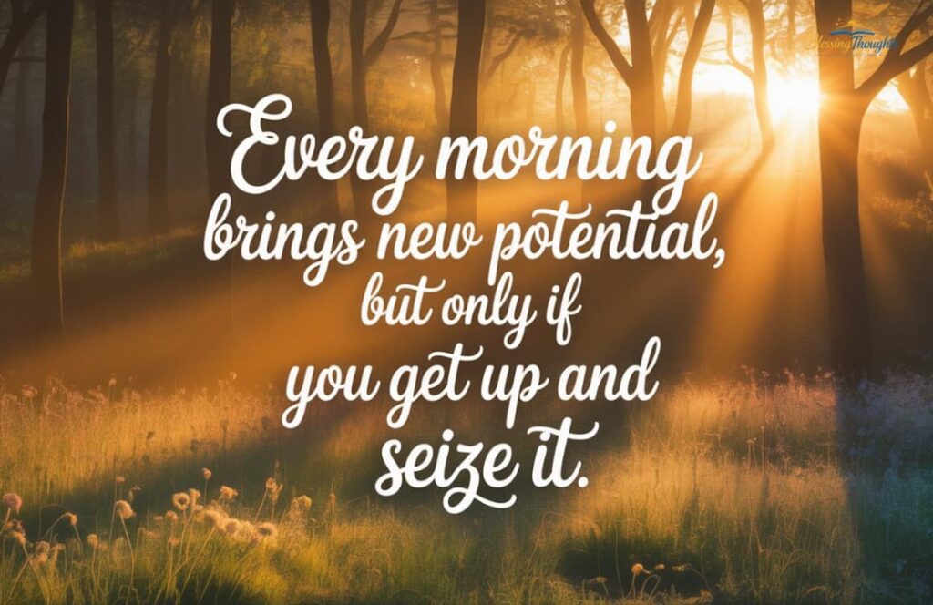 Blessed morning quotes to start your day with positive energy, gratitude, and spiritual inspiration for a peaceful morning.