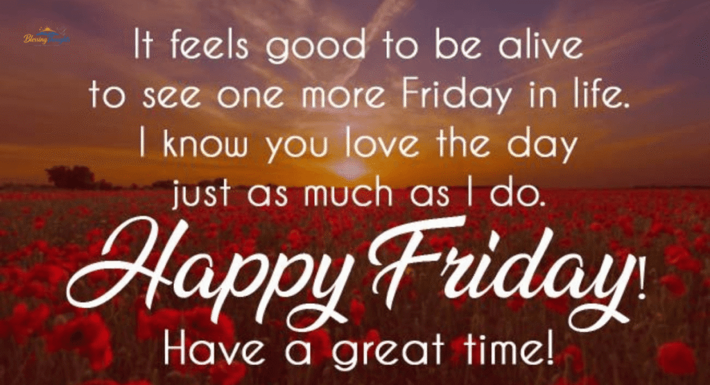 Heartfelt Good morning Friday wishes for family and loved ones to cherish