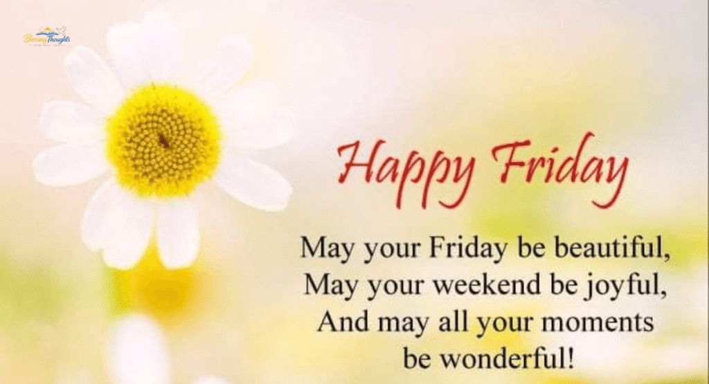 Motivational and inspirational Good morning Friday wishes to boost your productivity