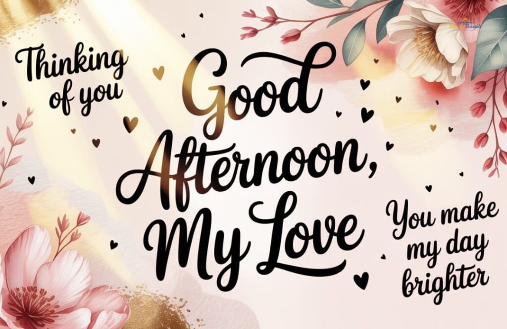 Cute and sweet good afternoon blessings and prayers for a positive day.